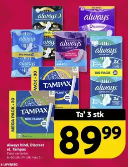 Løvbjerg Always bind, Discreet el. Tampax tilbud