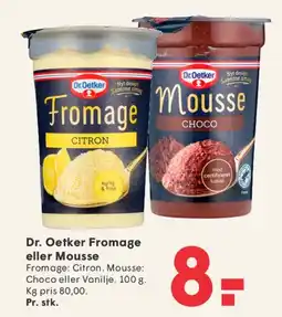 SPAR Dr. Oetker Fromage eller Mousse tilbud
