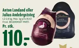 Min Købmand Anton Landand eller Julius Andebryststeg tilbud