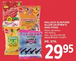MENY MALACO SLIKPOSE ELLER SKIPPER'S MINI PIPES tilbud