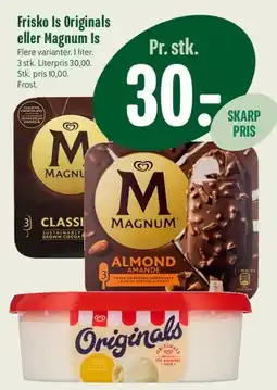 Min Købmand Frisko Is Originals eller Magnum Is tilbud