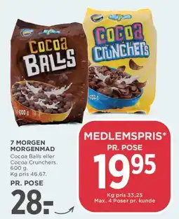 MENY 7 Morgen morgenmad (Cocoa Balls / Cocoa Crunchers) tilbud