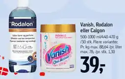 Føtex Vanish, Rodalon eller Calgon tilbud
