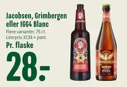 Min Købmand Jacobsen, Grimbergen eller 1664 Blanc tilbud