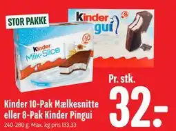 Min Købmand Kinder 10-Pak Mælkesnitte eller 8-Pak Kinder Pingui tilbud