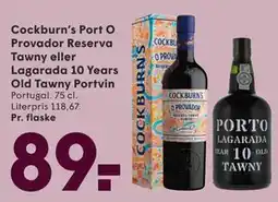 SPAR Cockburn’s Port O Provador Reserva Tawny eller Lagarada 10 Years Old Tawny Portvin tilbud