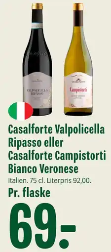 Min Købmand Casalforte Valpolicella Ripasso eller Casalforte Campistorti Bianco Veronese tilbud