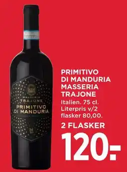 MENY PRIMITIVO DI MANDURIA MASSERIA TRAJONE tilbud