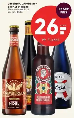 SPAR Jacobsen, Grimbergen eller 1664 Blanc tilbud