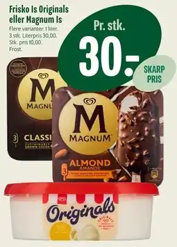 Min Købmand Frisko Is Originals eller Magnum Is tilbud