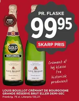 MENY LOUIS BOUILLOT CRÉMANT DE BOURGOGNE GRANDE RÉSERVE BRUT ELLER DEMI-SEC tilbud