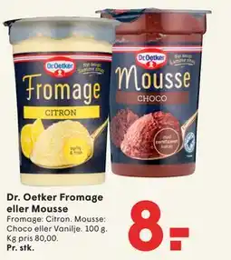 SPAR Dr. Oetker Fromage eller Mousse tilbud