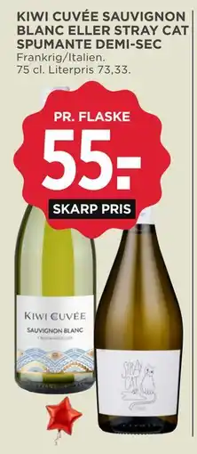MENY KIWI CUVÉE SAUVIGNON BLANC ELLER STRAY CAT SPUMANTE DEMI-SEC tilbud