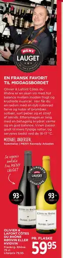 MENY OLIVIER & LAFONT CÔTES DU RHÔNE RØDVIN ELLER HVIDVIN tilbud