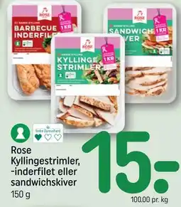 REMA 1000 Rose Kyllingestrimler, -inderfilet eller sandwichskiver tilbud