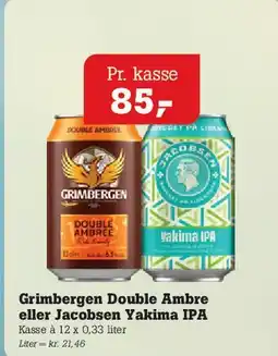 Poetzsch Padborg Grimbergen Double Ambre eller Jacobsen Yakima IPA tilbud