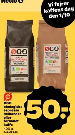 Netto ØGO økologiske espresso helebønner eller formalet kaffe tilbud