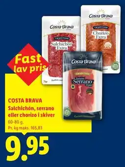Lidl COSTA BRAVA Salchichón, serrano eller chorizo i skiver tilbud