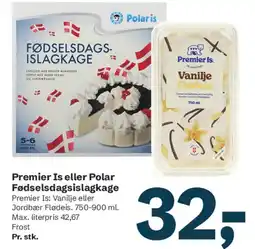 Let-Køb Premier Is eller Polar Fødselsdagsislagkage tilbud