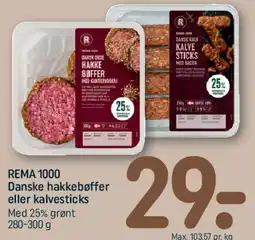 REMA 1000 Danske hakkebøffer eller kalvesticks tilbud