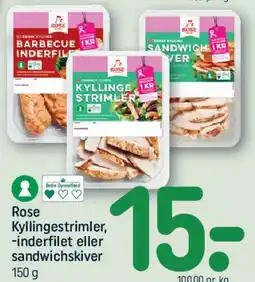 REMA 1000 Rose Kyllingestrimler / inderfilet / sandwichskiver tilbud