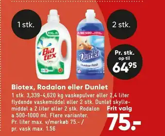 Bilka Biotex, Rodalon eller Dunlet tilbud