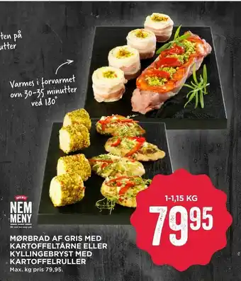 MENY Mørbrad af gris med kartoffeltårne eller kyllingebryst med kartoffelruller tilbud