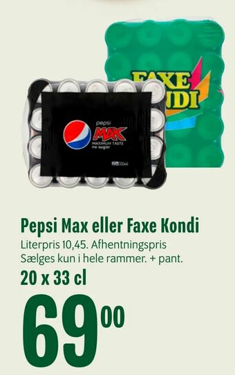 Min Købmand Pepsi Max eller Faxe Kondi tilbud
