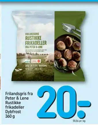 REMA 1000 Frilandsgris fra Peter & Lene Rustikke frikadeller tilbud