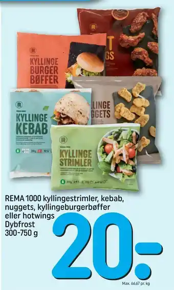 REMA 1000 Kyllingestrimler, kebab, nuggets, kyllingeburgerbøffer eller hotwings tilbud