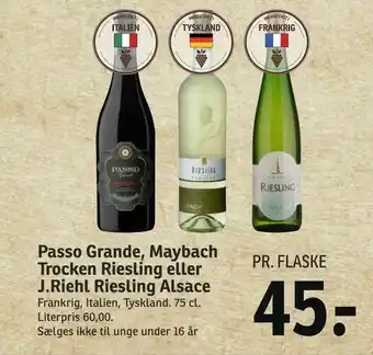 SPAR Passo Grande, Maybach Trocken Riesling eller J.Riehl Riesling Alsace tilbud