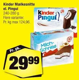 Calle Kinder Mælkesnitte el. Pingui tilbud