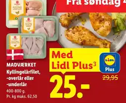 Lidl Madværket Kyllingelårfilet tilbud
