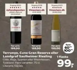 Kvickly Terrunyo, Cune Gran Reserva eller Landgraf Saulheimer Riesling tilbud