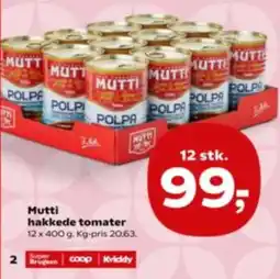 Kvickly Mutti hakkede tomater tilbud