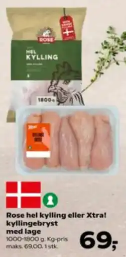 Kvickly Rose hel kylling eller Xtra! kyllingebryst med lage tilbud