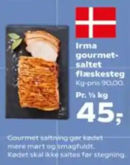 Kvickly Irma gourmet-saltet flæskesteg tilbud