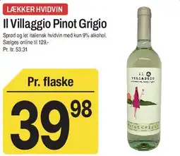 ABC Lavpris Il Villaggio Pinot Grigio tilbud