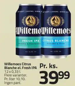 Fleggaard Willemoes Citrus Blanche el. Fresh IPA tilbud
