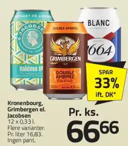 Fleggaard Kronenbourg, Grimbergen el. Jacobsen tilbud
