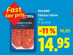 Lidl Dulano Chorizo i skiver tilbud