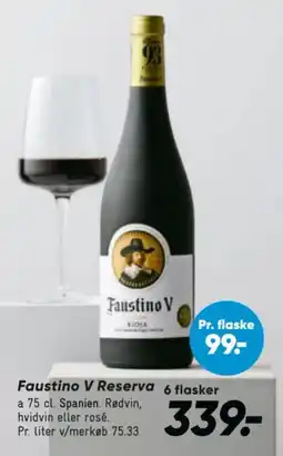 Bilka Faustino V Reserva tilbud