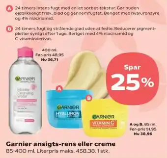 Garnier ansigts-renser eller creme