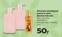 Kvickly Monday shampoo/balsam eller Elvital hårolie tilbud