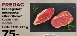 Kvickly Fredag Fredagsbøf entrecote eller ribeye tilbud