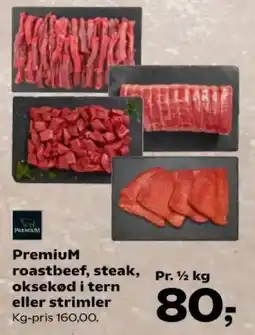 Kvickly Premium roastbeef, steak, oksekød i tern eller strimler tilbud