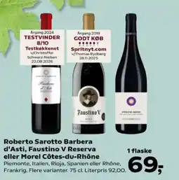 Kvickly Roberto Sarotto Barbera d'asti, Faustino V Reserva eller Morel Côtes-du-Rhône tilbud