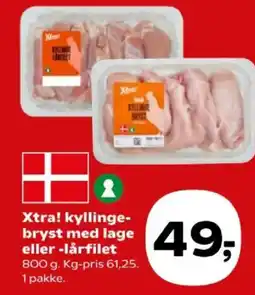 Kvickly Xtra! kyllinge-bryst med lage eller -lårfilet tilbud