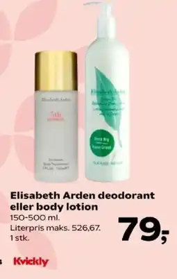 Kvickly Elizabeth Arden deodorant eller body lotion tilbud
