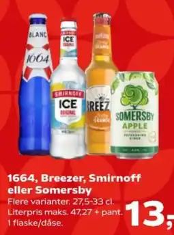 Kvickly 1664, Breezer, Smirnoff eller Somersby tilbud